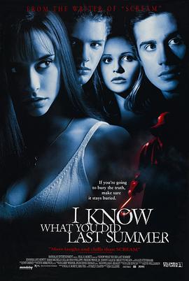 探花精品《我知道你去年夏天干了什么 I Know What You Did Last Summer》免费在线观看