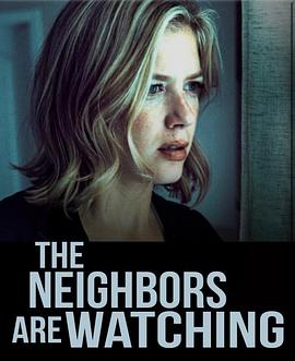 探花视频《马路对面的房子 The Neighbors Are Watching》免费在线观看