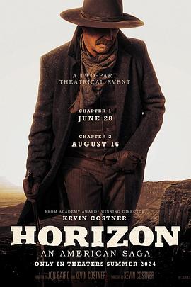 探花精选《地平线 Horizon: An American Saga - Chapter 1》免费在线观看