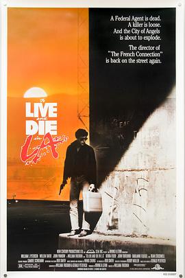 探花精选《威猛奇兵 To Live and Die in L.A.》免费在线观看