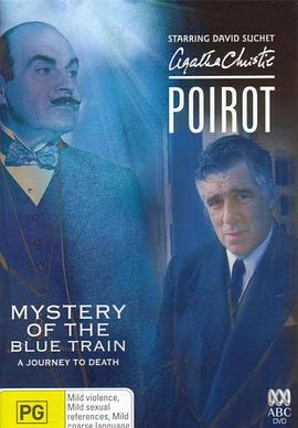 探花精选《蓝色特快上的秘密 Poirot: The Mystery of the Blue Train》免费在线观看